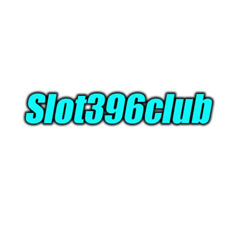 Nikmati Sensasi Berbeda dengan Slot 396club Terbaru yang Penuh Kejutan!